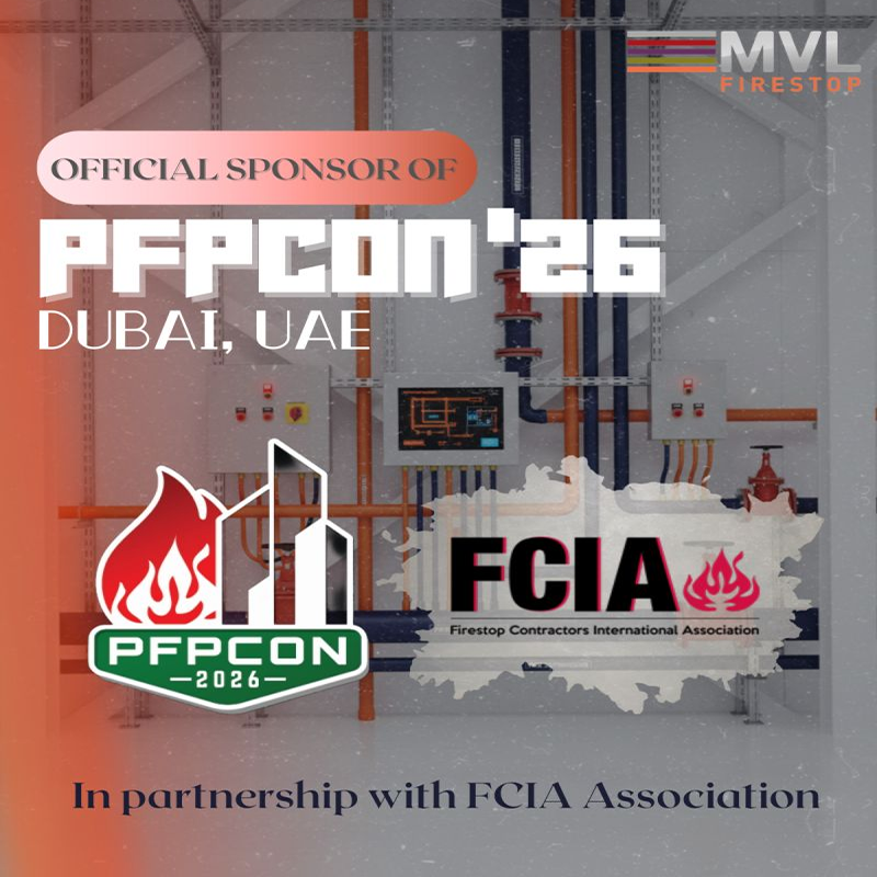 MVL Firestop is honored to be an Official Sponsor of PFPCON '26 in Dubai